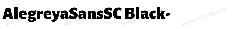 AlegreyaSansSC Black字体转换